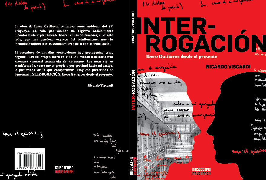 El libro "Inter-Rogación, Ibero Gutiérrez desde el presente", comentado por su autor Ricardo Viscardi
